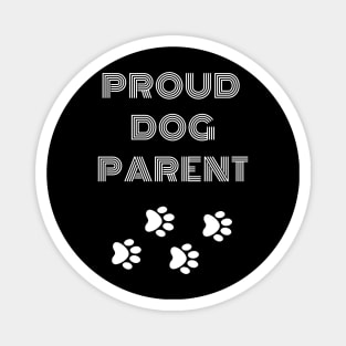 Proud Dog Parent Magnet